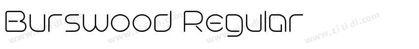Burswood Regular字体转换 Burswood Regular字体转换